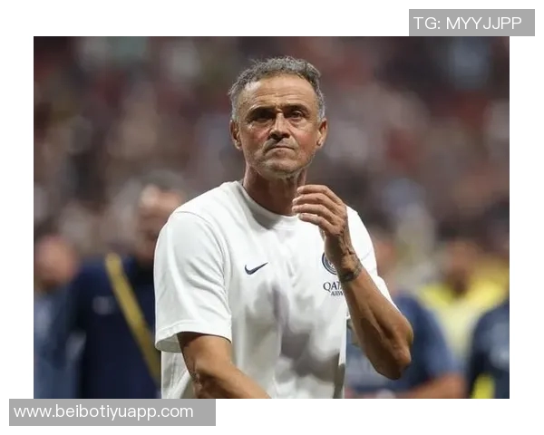 恩里克谈球队失利与杜埃复出表达教练心声与期待 恩里克谈球队失利与杜埃复出表达教练心声与期待